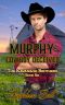 [The Kavanagh Brothers 01] • Murphy · Cowboy Deceived · the Kavanagh Brothers Book 6